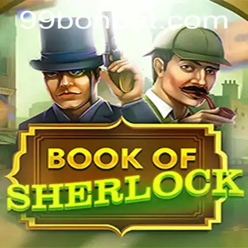 Unlocking the Mysteries of 'BookOfSherlock' with 99Bon