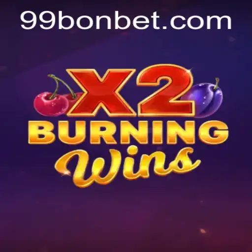 BurningWinsX2: A Fiery Adventure in Modern Gaming