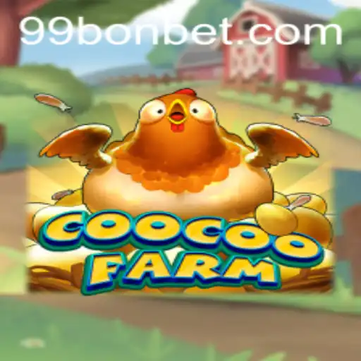 CooCooFarm and the Rise of 99Bon: A New Era in Online Gaming