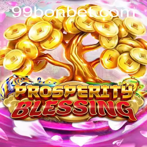 Discover ProsperityBlessing: A New Gaming Experience with 99Bon