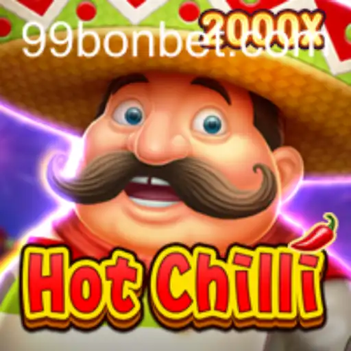 HotChilli: A Spicy Gaming Adventure with 99Bon