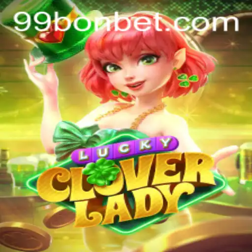 Discover the Enchanting World of LuckyCloverLady: A Game of Fortune and Strategy